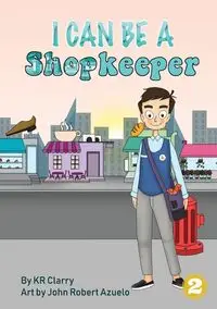 I Can Be A Shopkeeper - Clarry KR