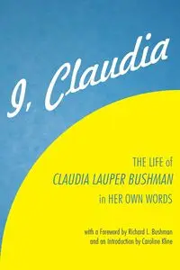 I, Claudia - Claudia Bushman Lauper