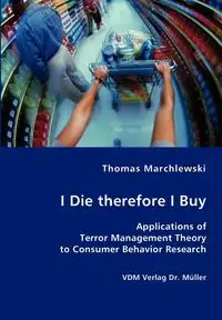 I Die therefore I Buy - Thomas Marchlewski