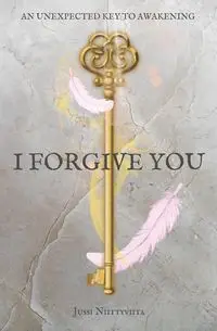 I Forgive You - Niittyviita Jussi