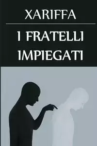 I Fratelli Impiegati - Xariffa