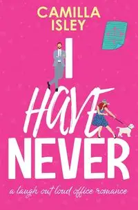 I Have Never - Camilla Isley