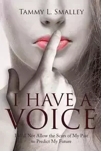 I Have a Voice - Tammy Smalley L