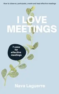 I Love Meetings - Laguerre Nava