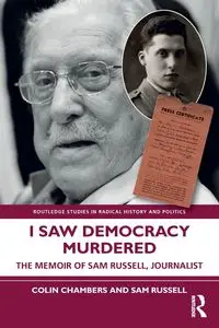 I Saw Democracy Murdered - Colin Chambers