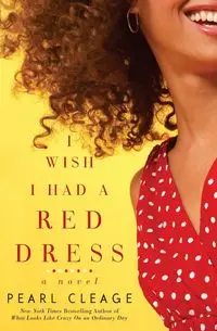 I Wish I Had a Red Dress - Pearl Cleage