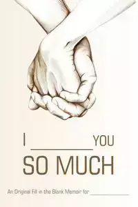 I ________ You So Much - FITB Ventures