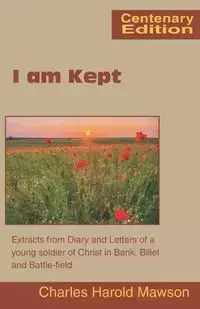 I am Kept - Charles Harold Mawson