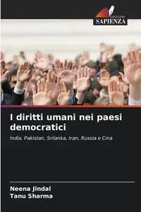 I diritti umani nei paesi democratici - Jindal Neena