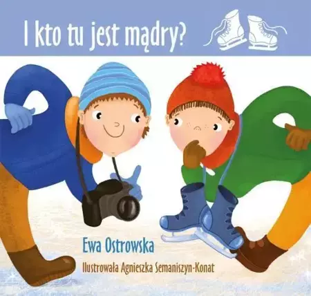 I kto tu jest mądry? - Ewa Ostrowska