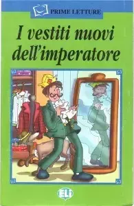 I vestiti nuovi dell`Imperatore (z CD) - Prime Letture Serie Verde - b.d.