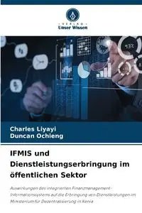 IFMIS und Dienstleistungserbringung im öffentlichen Sektor - Charles Liyayi