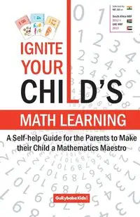 IGNITE Your Child's Math Learning - Anita Verma