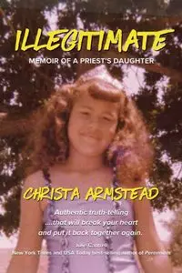 ILLEGITIMATE - Christa Armstead