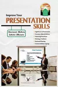 IMPROVE YOUR PRESENTATION SKILLS (with CD) - BHOWN ISHITA