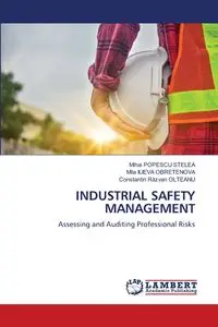 INDUSTRIAL SAFETY MANAGEMENT - POPESCU STELEA Mihai