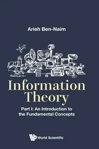 INFORMATION THEORY (P1) - ARIEH BEN-NAIM