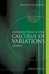 INTRO TO CALCUL VARIA (3RD ED) - BERNARD DACOROGNA