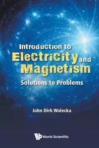 INTROD TO ELECTRIC & MAGNET - JOHN DIRK WALECKA