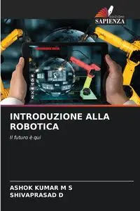 INTRODUZIONE ALLA ROBOTICA - M S ASHOK KUMAR