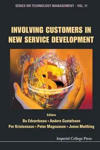 INVOLVING CUSTOMERS IN NEW SERVICE DEVELOPMENT - PETER JONAS BO MAGNUSSON ANDERS PER & G