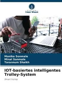 IOT-basiertes intelligentes Trolley-System - Monika Sonmale