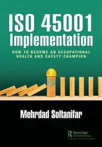 ISO 45001 Implementation - Soltanifar Mehrdad