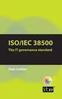 ISO/IEC 38500 - Alan Calder