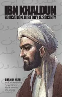 Ibn Khaldun - Miah Shamim