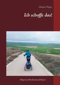 Ich schaffe das! - Pieper Günter