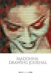 Iconic Madonna drawing Journal Sir Michael Huhn Designer  edition - Michael Michael Huhn Sir Huhn