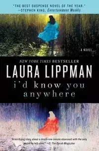 I'd Know You Anywhere - Laura Lippman