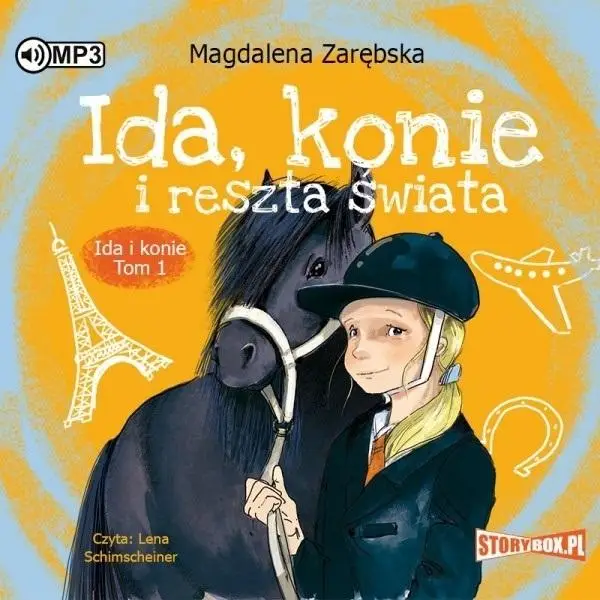 Ida, konie i reszta świata audiobook - Magdalena Zarębska