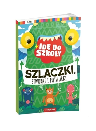 Idę do szkoły. Szlaczki, stworki i potworki - Anna Borchard