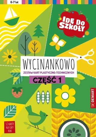 Idę do szkoły. Wycinankowo cz.1 - Anna Borchard