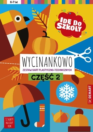 Idę do szkoły. Wycinankowo cz.2 - Anna Borchard