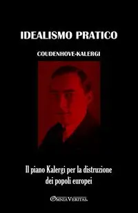 Idealismo pratico - Richard Coudenhove-Kalergi