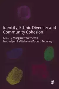 Identity, Ethnic Diversity and Community Cohesion - Wetherell Margaret