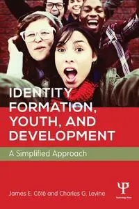 Identity Formation, Youth, and Development - James E. Cote