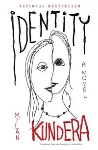 Identity - Milan Kundera