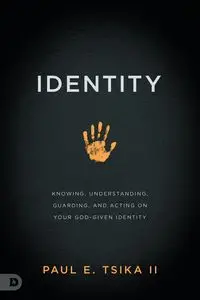 Identity - Paul Tsika II  E