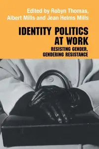 Identity Politics at Work - Jean Mills Helms