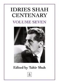 Idries Shah Centenary - Shah Tahir