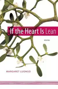 If the Heart Is Lean - Margaret Luongo