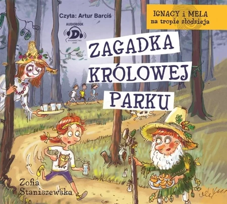 Ignacy i Mela na tropie... Zagadka Królowej CD - Zofia Staniszewska, Artur Barciś