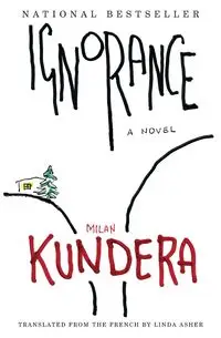 Ignorance - Milan Kundera