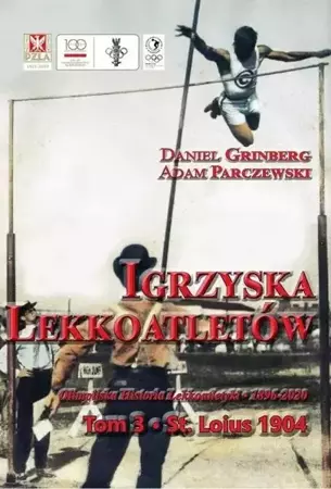 Igrzyska lekkoatletów T.3 t. Louis 1904 - Daniel Grinberg, Adam Parczyński