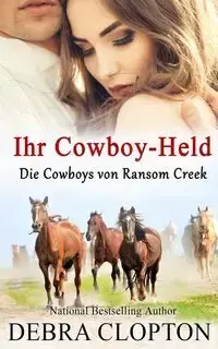 Ihr Cowboy-Held - Debra Clopton