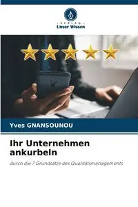 Ihr Unternehmen ankurbeln - GNANSOUNOU Yves