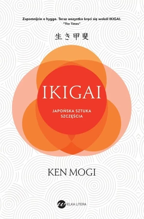 Ikigai. Japońska sztuka szczęścia w.2 - Ken Mogi